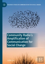 Community Radio'S Amplification Of Communication For Social Change