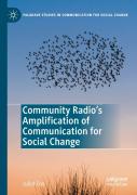 Community Radio'S Amplification Of Communication For Social Change