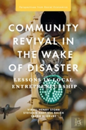 Community Revival In The Wake Of Disaster