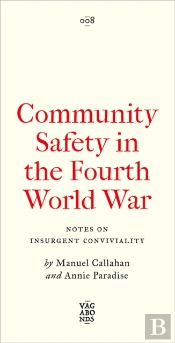 Community Safety In The Fourth World War