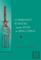 Community Schools And The State In Ming China