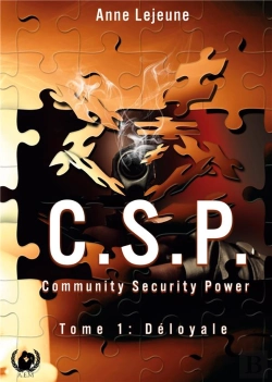 Bertrand.pt - Community Security Power (C.S.P.) - Tome 1: Deloyale