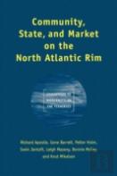 Community, State, And Market On The North Atlantic Rim