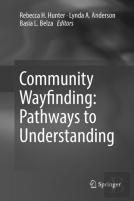 Community Wayfinding: Pathways To Understanding