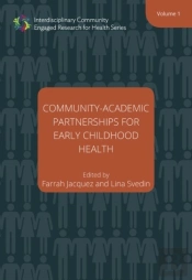 Communityâ€“Academic Partnerships For Early Childhood Health