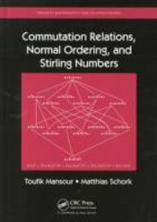 Commutation Relations, Normal Ordering, And Stirling Numbers