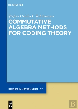 Bertrand.pt - Commutative Algebra Methods For Coding Theory