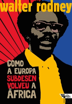 Bertrand.pt - Como A Europa Subdesenvolveu A África