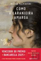 Como a Laranjeira Amarga