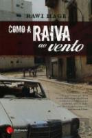 Como a Raiva ao Vento