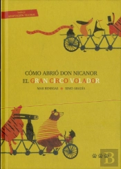Cómo Abrió Don Nicanor El Gran Circo Volador