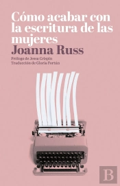 Cómo Acabar Con La Escritura De Las Mujeres