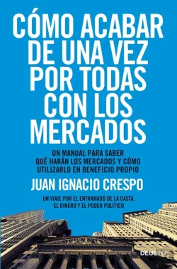 Bertrand.pt - Cómo Acabar De Una Vez Por Todas Con Los Mercados