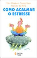 Como Acalmar o Estresse