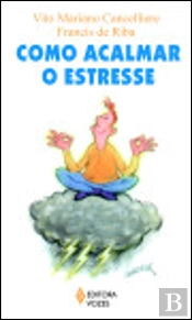 Como Acalmar o Estresse