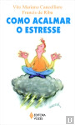 Bertrand.pt - Como Acalmar o Estresse