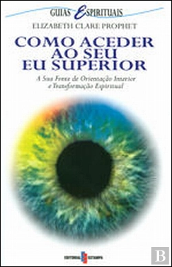 Bertrand.pt - Como Aceder ao Seu Eu Superior