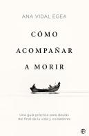Como Acompañar A Morir