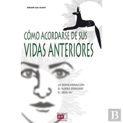 Bertrand.pt - Cómo Acordarse De Sus Vidas Anteriores