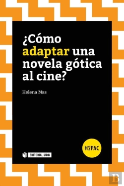 Bertrand.pt - ¿Cómo Adaptar Una Novela Gótica Al Cine?