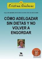 Cómo Adelgazar Sin Dietas Y No Volver A Engordar