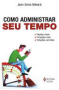Como Administrar seu Tempo
