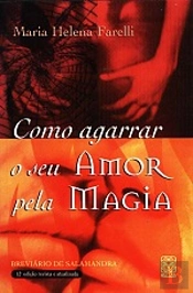 Como Agarrar o Seu Amor pela Magia