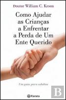 Como Ajudar as Crianças a Enfrentar a Perda de um Ente Querido