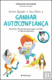 Como Ajudar o Seu Filho a Ganhar Autoconfiança