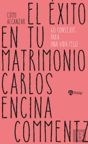Como Alcanzar El Exito En Tu Matrimonio