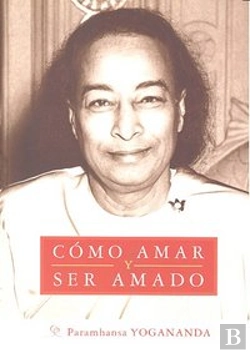 Bertrand.pt - Cómo Amar Y Ser Amado
