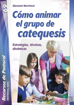 Bertrand.pt - Cómo Animar El Grupo De Catequesis