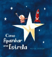 Como Apanhar uma Estrela