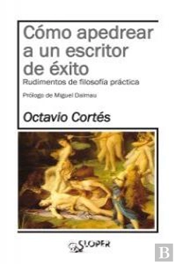 Bertrand.pt - Cómo Apedrear A Un Escritor De Éxito