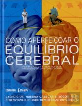 Como Aperfeiçoar o Equilíbrio Cerebral