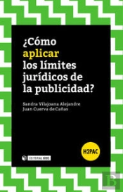 ¿Cómo Aplicar Los Límites Jurídicos De La Publicidad?