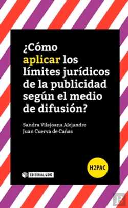 Bertrand.pt - ¿Cómo Aplicar Los Límites Jurídicos De La Publicidad Según El Medio De Difusión?