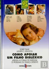 Como Apoiar um Filho Disléxico