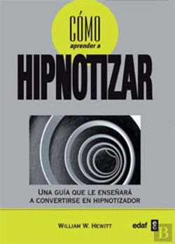 Bertrand.pt - Cómo Aprender A Hipnotizar