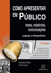 Como Apresentar em Público Teses, Relatórios e Comunicações