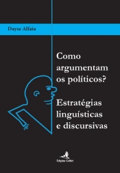 Como Argumentam os Políticos?