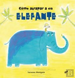 Bertrand.pt - Cómo Atrapar A Un Elefante