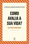Como Avalia a Sua Vida?