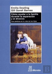 Cómo Ayudar A La Familia Durante La Separación Y El Divorcio