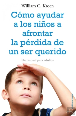 Bertrand.pt - Cómo Ayudar A Los Niños A Afrontar La Pérdida De Un Ser Querido