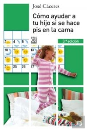 Cómo Ayudar A Tu Hijo Si Se Hace Pis En La Cama
