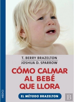 Bertrand.pt - Como Calmar Al Bebe Que Llora