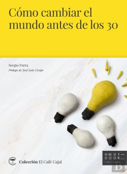 Bertrand.pt - Cómo Cambiar El Mundo Antes De Los 30