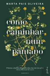 Como Caminhar Num Pântano