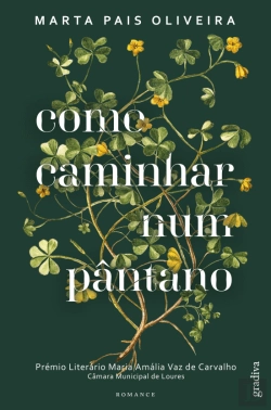 Bertrand.pt - Como Caminhar Num Pântano